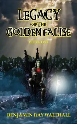 El Legado de la Falise de Oro: Libro Primero - Legacy of the Golden Falise: Book One