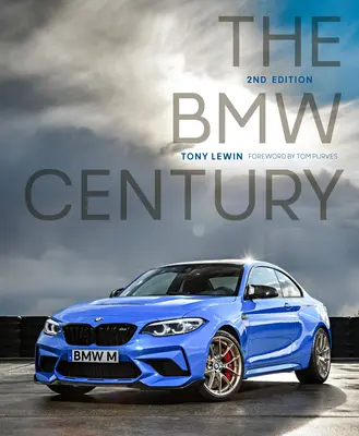 El siglo BMW, 2ª edición - The BMW Century, 2nd Edition