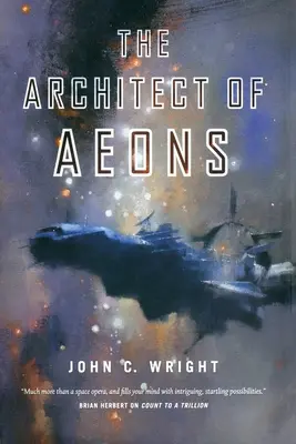 El Arquitecto de los Eones: Libro Cuarto de la Secuencia del Eschaton - The Architect of Aeons: Book Four of the Eschaton Sequence