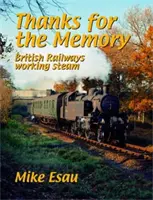 Gracias por el recuerdo - British Railways Working Steam - Thanks for the Memory - British Railways Working Steam