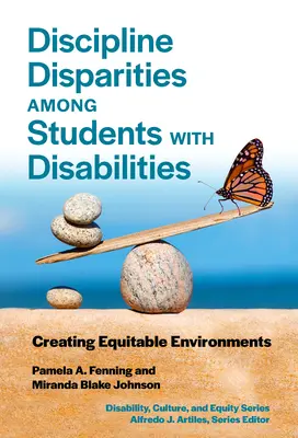 Disparidades disciplinarias entre estudiantes con discapacidades: Creación de entornos equitativos - Discipline Disparities Among Students with Disabilities: Creating Equitable Environments