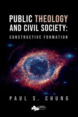 Teología pública y sociedad civil: Formación constructiva - Public Theology and Civil Society: Constructive Formation