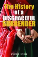 Historia de una rendición vergonzosa (2021) - The History of a Disgraceful Surrender (2021)