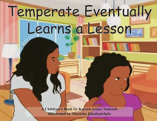 Con el tiempo, los templados aprenden una lección - Temperate Eventually Learns a Lesson