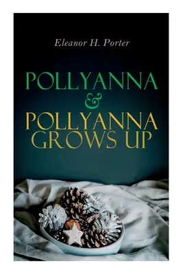 Pollyanna y Pollyanna crece: Serie de especiales de Navidad - Pollyanna & Pollyanna Grows Up: Christmas Specials Series