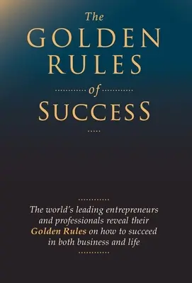 Las reglas de oro del éxito - The Golden Rules of Success