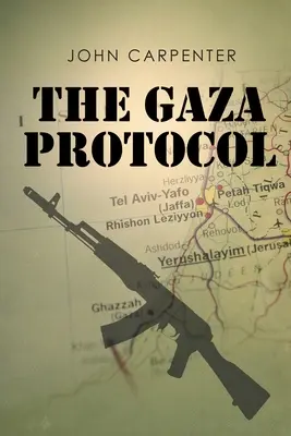 El Protocolo de Gaza - The Gaza Protocol