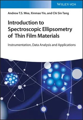 Introducción a la elipsometría espectroscópica de materiales de película delgada: Instrumentación, análisis de datos y aplicaciones - Introduction to Spectroscopic Ellipsometry of Thin Film Materials: Instrumentation, Data Analysis, and Applications