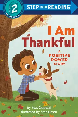 Estoy agradecido: Una historia de poder positivo - I Am Thankful: A Positive Power Story