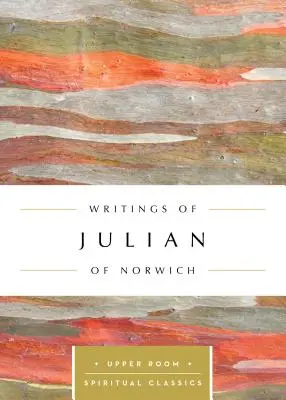 Escritos de Juliana de Norwich - Writings of Julian of Norwich