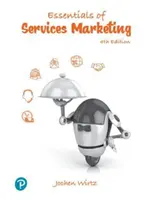 Fundamentos del marketing de servicios, edición mundial - Essentials of Services Marketing, Global Edition