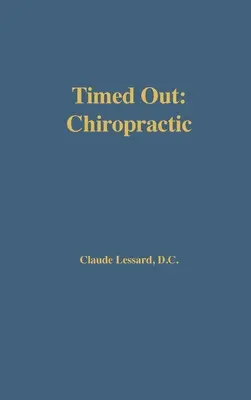 Quiropráctica a destiempo - Timed Out Chiropractic