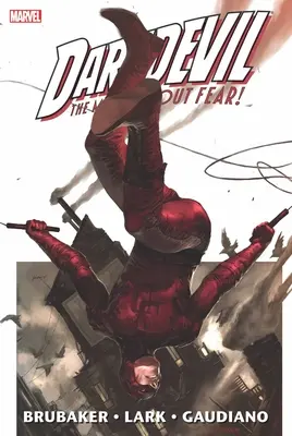 Daredevil de Brubaker y Lark Omnibus Vol. 1 - Daredevil by Brubaker & Lark Omnibus Vol. 1