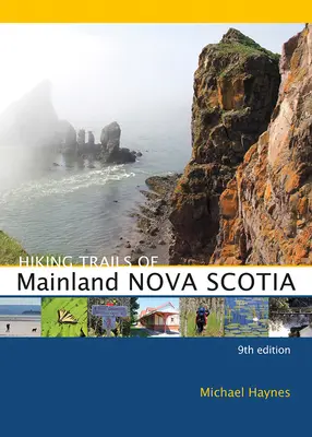 Rutas de senderismo de Nueva Escocia continental - Hiking Trails of Mainland Nova Scotia