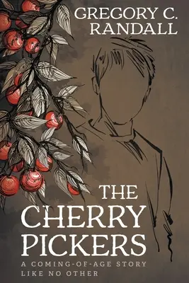 Los recolectores de cerezas: Una novela contemporánea de la mayoría de edad - The Cherry Pickers: A YA Contemporary Coming-of-age Novel