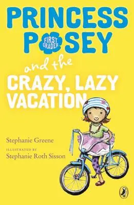 La princesa Posey y las locas y perezosas vacaciones - Princess Posey and the Crazy, Lazy Vacation