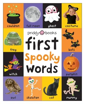 Primeros 100 Acolchados Primeras Palabras Espeluznantes - First 100 Padded: First Spooky Words