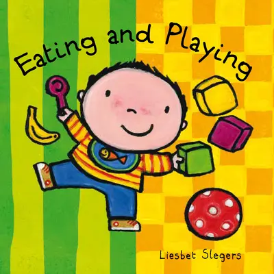 Comer y jugar - Eating and Playing