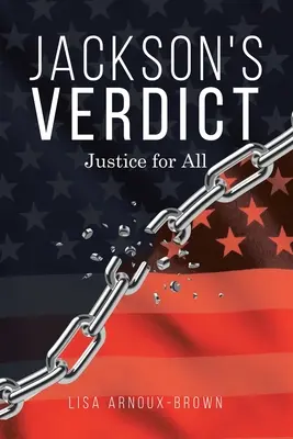 El veredicto de Jackson: Justicia para todos - Jackson's Verdict: Justice for All