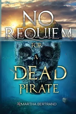 Réquiem por un pirata muerto - No Requiem for a Dead Pirate