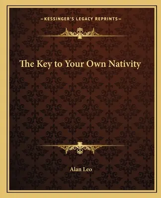 La clave de su propia natividad - The Key to Your Own Nativity