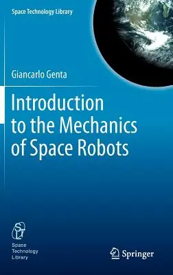 Introducción a la mecánica de los robots espaciales - Introduction to the Mechanics of Space Robots