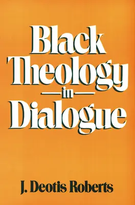 Teología negra en diálogo - Black Theology in Dialogue