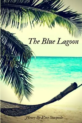 La laguna azul - The Blue Lagoon