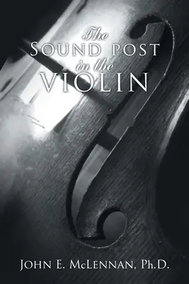 El poste de sonido en el violín - The Sound Post in the Violin