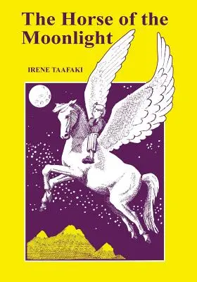 El caballo de la luna - The Horse of the Moonlight