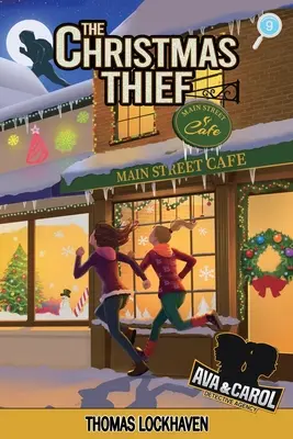 Agencia de detectives Ava y Carol: El ladrón de Navidad (2023 Cover Version) - Ava & Carol Detective Agency: The Christmas Thief (2023 Cover Version)