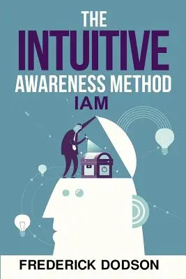 El método de la conciencia intuitiva - The Intuitive Awareness Method