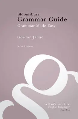 Guía de gramática de Bloomsbury - Bloomsbury Grammar Guide