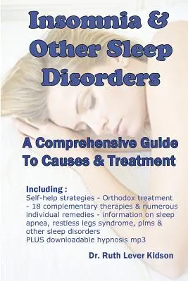 Insomnio y otros trastornos del sueño: Guía completa de sus causas y tratamiento - Insomnia & Other Sleep Disorders: A Comprehensive Guide to Their Causes and Treatment