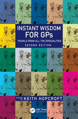 Sabiduría instantánea para GPS: Perlas de todas las especialidades - Instant Wisdom for GPS: Pearls from All the Specialities