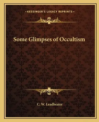 Algunos atisbos de ocultismo - Some Glimpses of Occultism