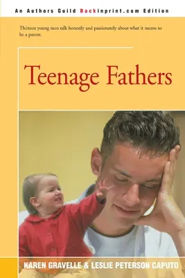 Padres adolescentes - Teenage Fathers