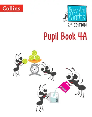 Busy Ant Maths 2nd Edition -- Libro del alumno 4 - Busy Ant Maths 2nd Edition -- Pupil Book 4