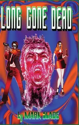 Muertos hace tiempo - Long Gone Dead