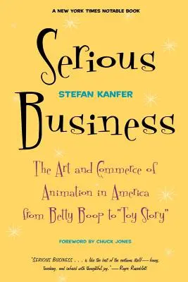 Un negocio serio: El arte y el comercio de la animación en Estados Unidos de Betty Boop a Toy Story - Serious Business: The Art and Commerce of Animation in America from Betty Boop to Toy Story