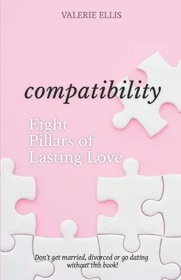 Compatibilidad: los 8 pilares del amor duradero - Compatibility: 8 Pillars of Lasting Love