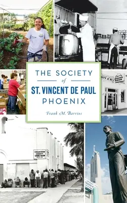 Sociedad de San Vicente de Paúl Phoenix - Society of St. Vincent de Paul Phoenix