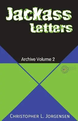 Cartas de Jackass: Archivo Volumen 2 - Jackass Letters: Archive Volume 2