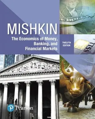 La economía del dinero, la banca y los mercados financieros - The Economics of Money, Banking and Financial Markets