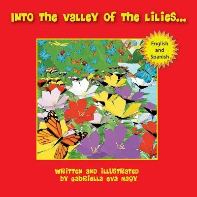 En el valle de los lirios - Into the Valley of Lilies