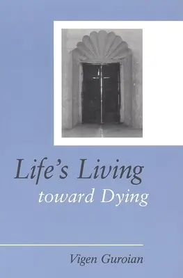 Vivir para Morir: Un estudio teológico y médico-ético - Life's Living Toward Dying: A Theological and Medical-Ethical Study