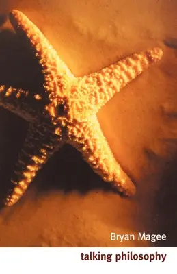 Hablar de filosofía: Diálogos con quince destacados filósofos - Talking Philosophy: Dialogues with Fifteen Leading Philosophers