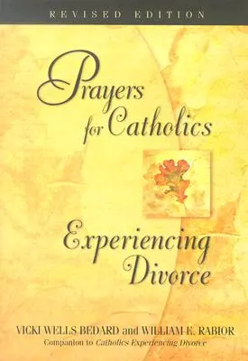 Oraciones para católicos divorciados - Prayers for Catholics Experiencing Divorce