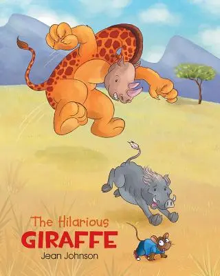 La jirafa desternillante - The Hilarious Giraffe