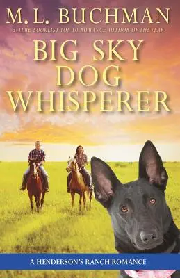 Big Sky Dog Whisperer: un romance del rancho Henderson Big Sky - Big Sky Dog Whisperer: a Henderson Ranch Big Sky romance